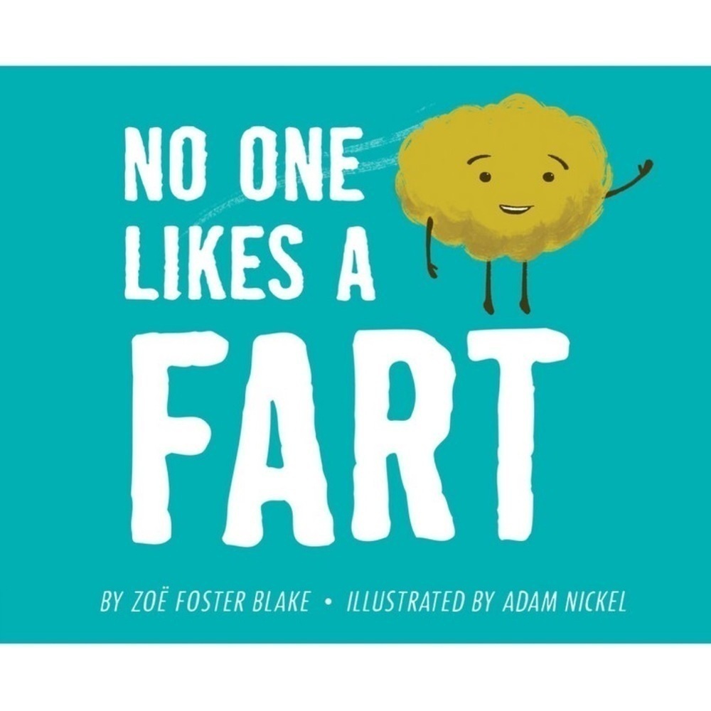 No One Likes a Fart - by Zoe Foster Blake (Hardcover) BRAND NEW